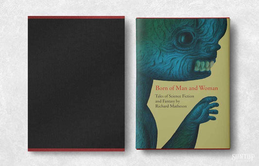 Born of Man and Woman - The Collection by Richard Matheson - Artist Edition