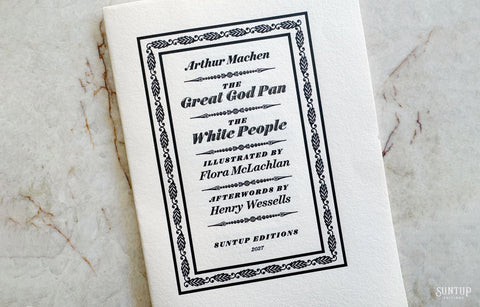 The Great God Pan & The White People by Arthur Machen - Lettered Edition